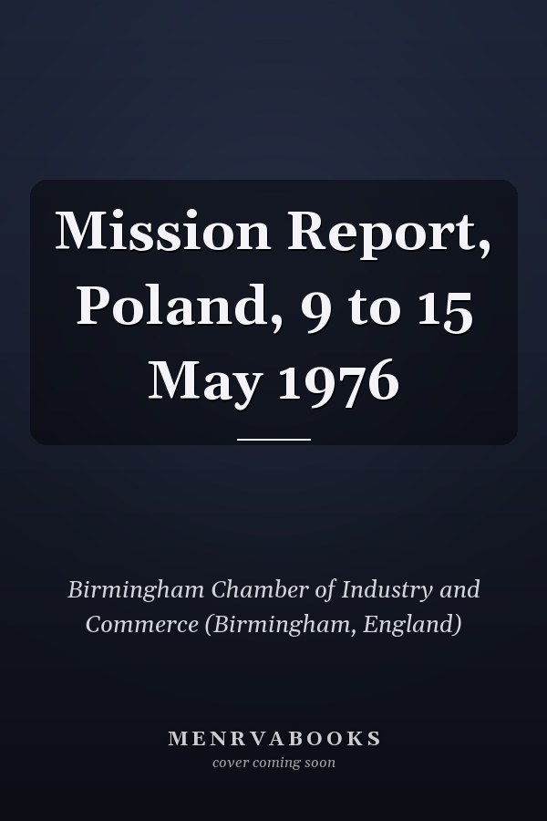 Mission Report, Poland, 9 to 15 May 1976