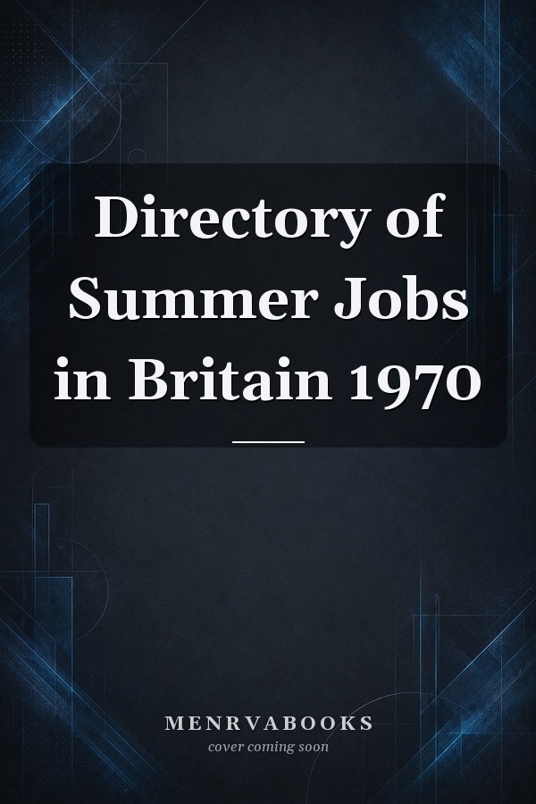 Directory of Summer Jobs in Britain 1970