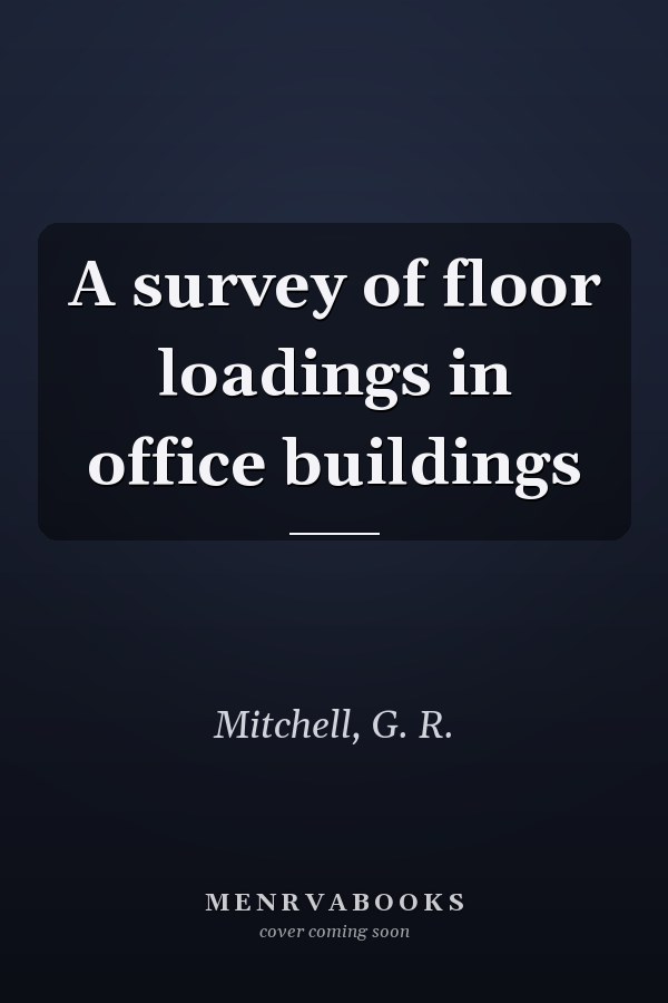 A survey of floor loadings in office buildings