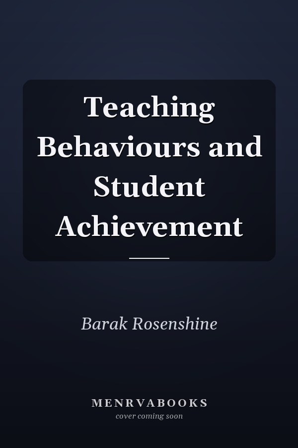 Teaching Behaviours and Student Achievement