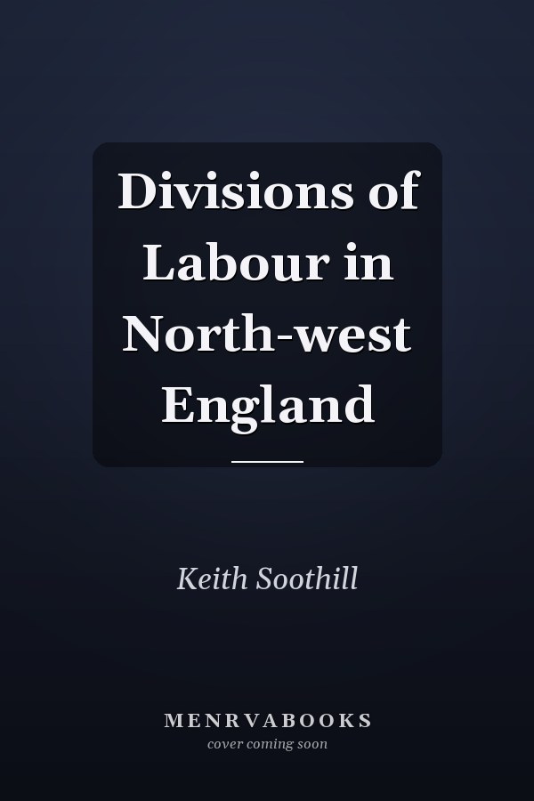 Divisions of Labour in North-west England