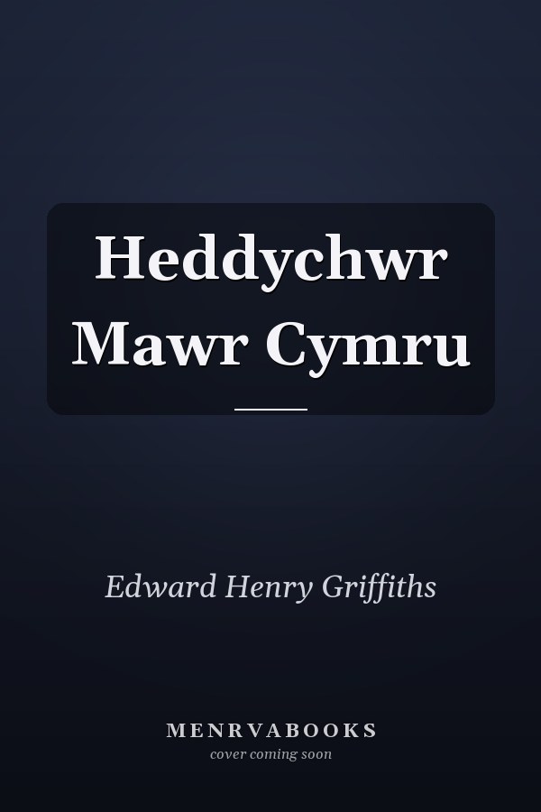 Heddychwr Mawr Cymru