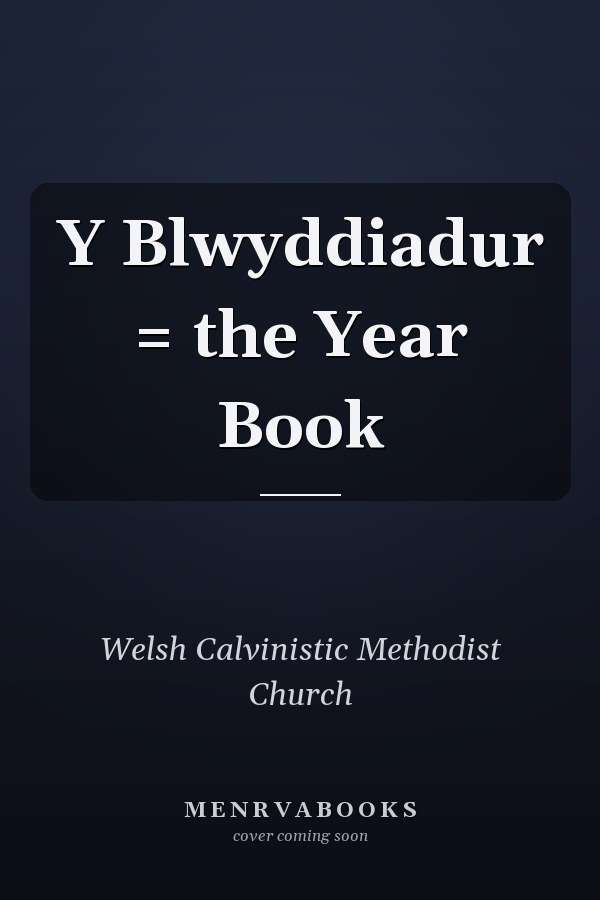 Y Blwyddiadur = the Year Book