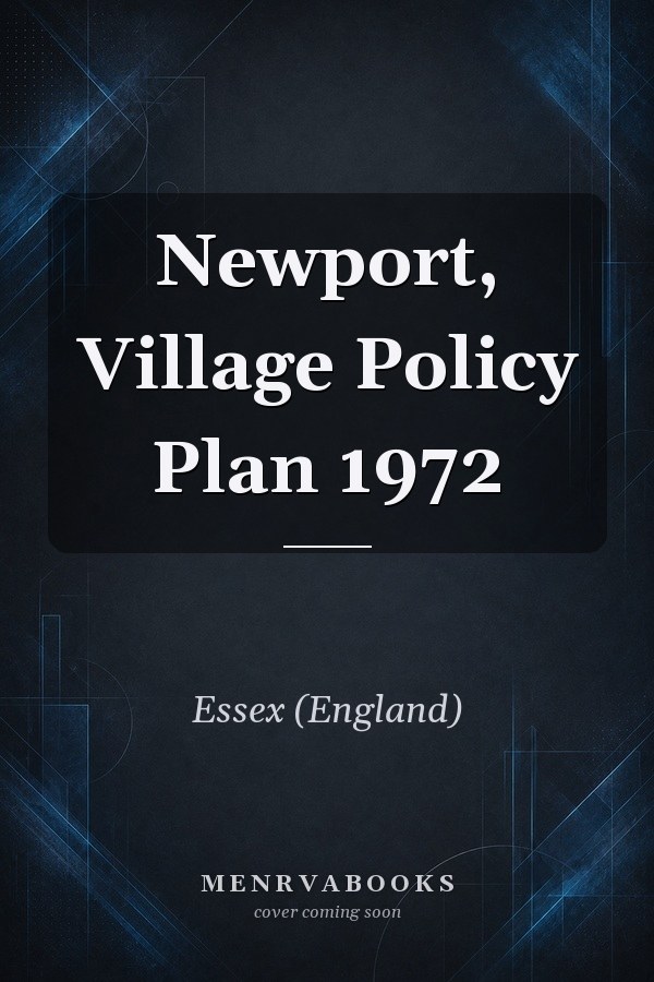 Newport, Village Policy Plan 1972