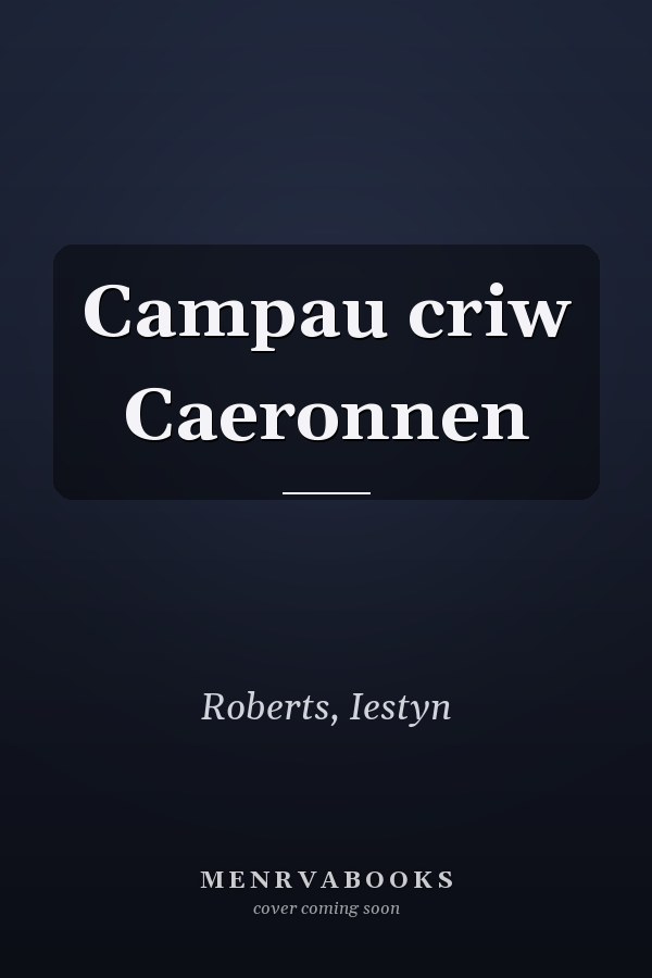 Campau criw Caeronnen