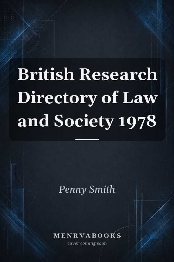 British Research Directory of Law and Society 1978