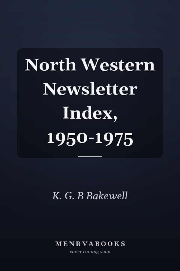 North Western Newsletter Index, 1950-1975