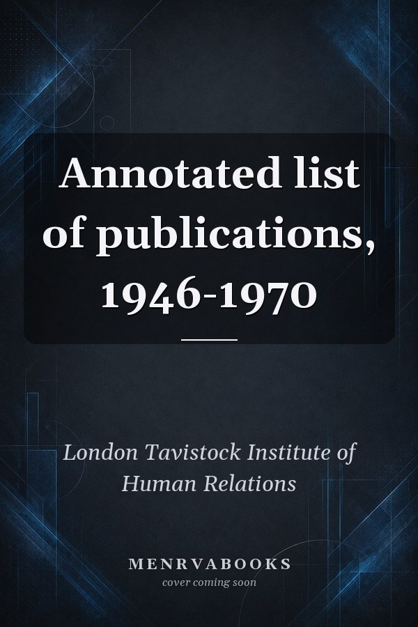 Annotated list of publications, 1946-1970