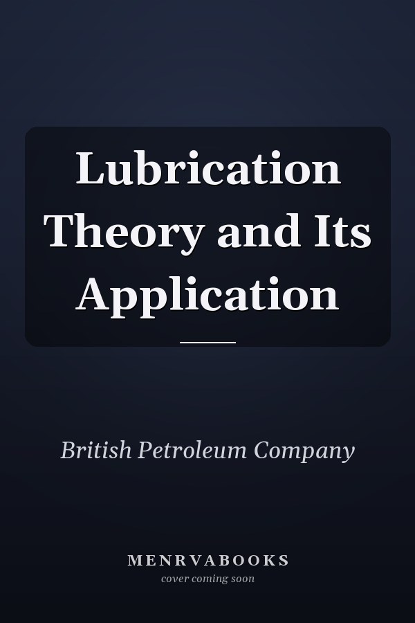 Lubrication Theory and Its Application