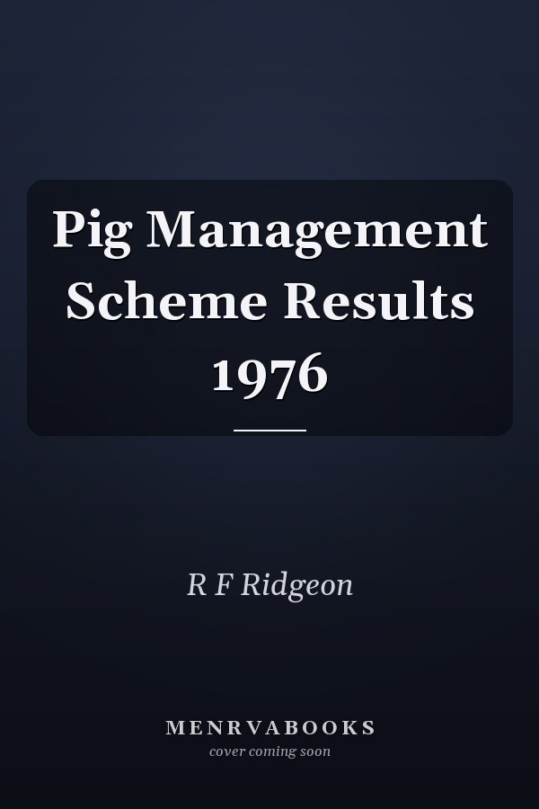 Pig Management Scheme Results 1976