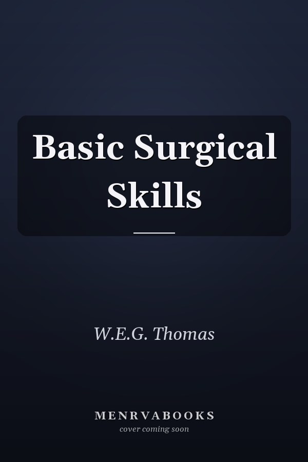Basic Surgical Skills