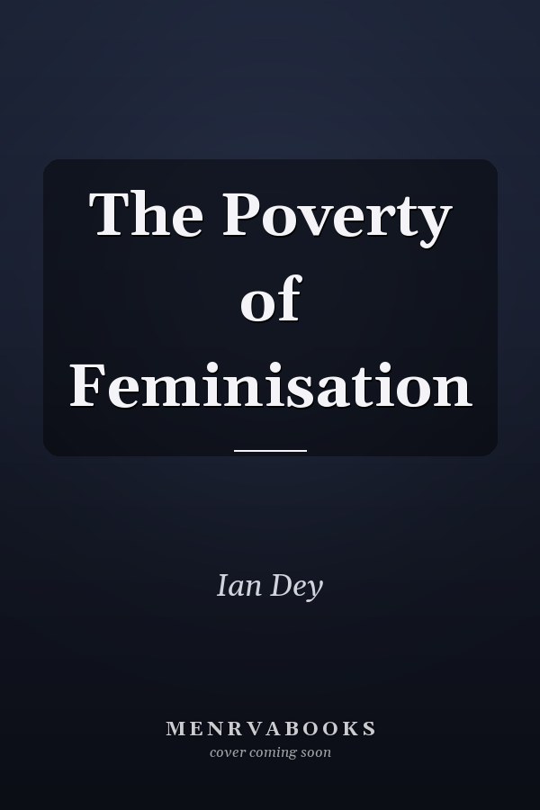 The Poverty of Feminisation