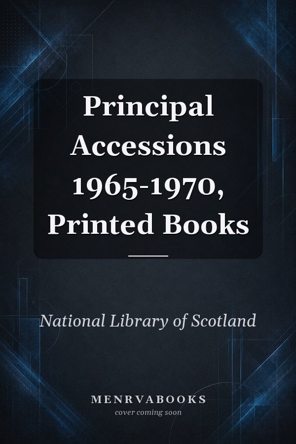 Principal Accessions 1965-1970, Printed Books