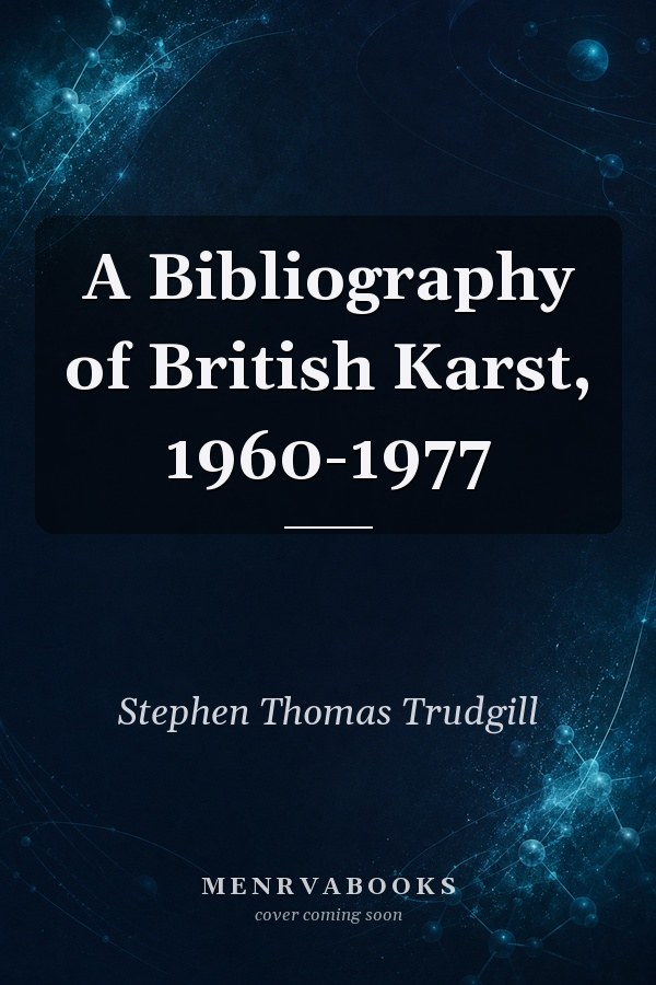 A Bibliography of British Karst, 1960-1977