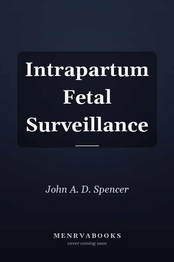 Intrapartum Fetal Surveillance