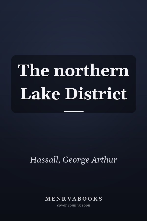 The northern Lake District