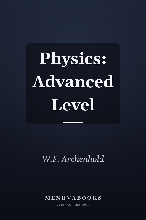 Physics: Advanced Level