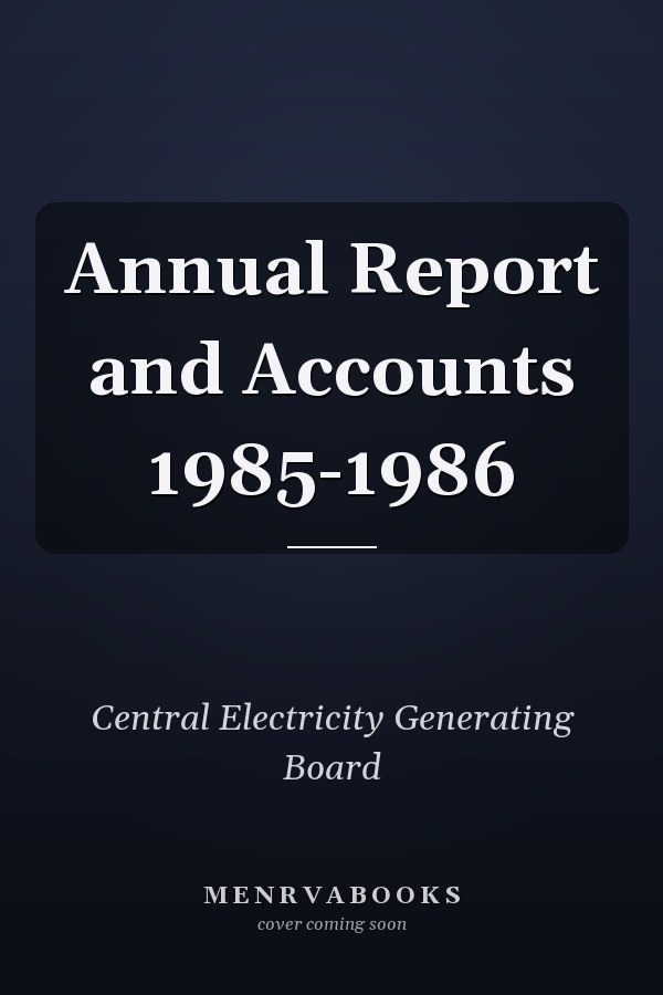 Annual Report and Accounts 1985-1986