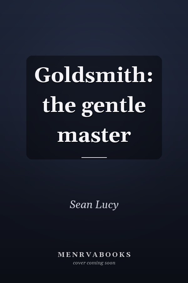 Goldsmith: the gentle master
