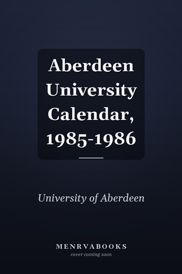 Aberdeen University Calendar, 1985-1986