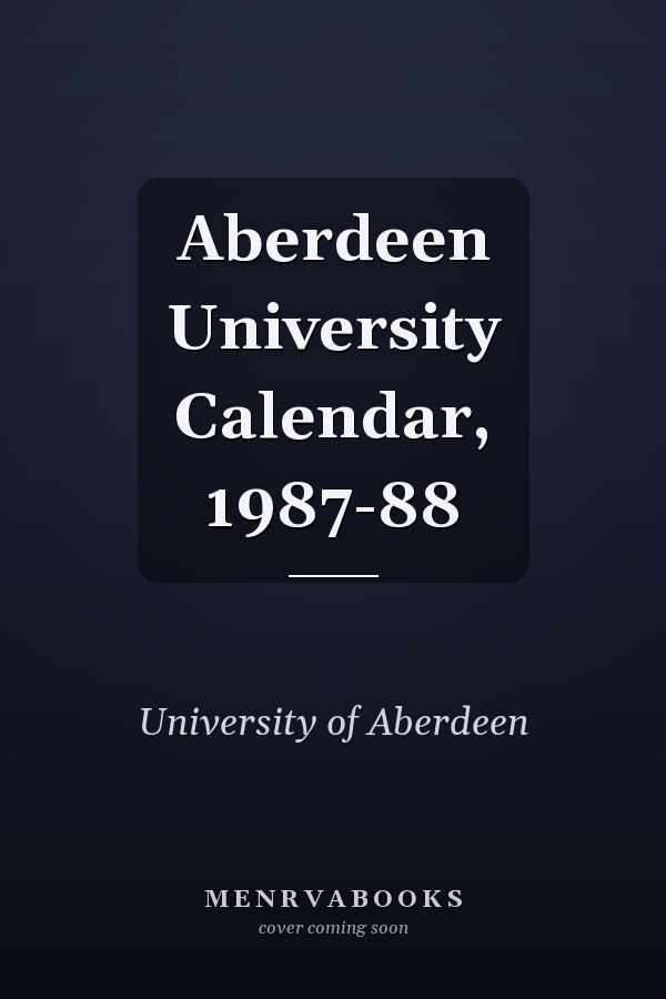Aberdeen University Calendar, 1987-88