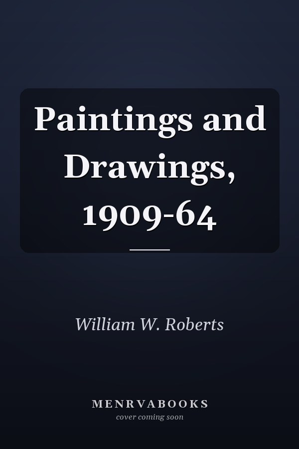 Paintings and Drawings, 1909-64
