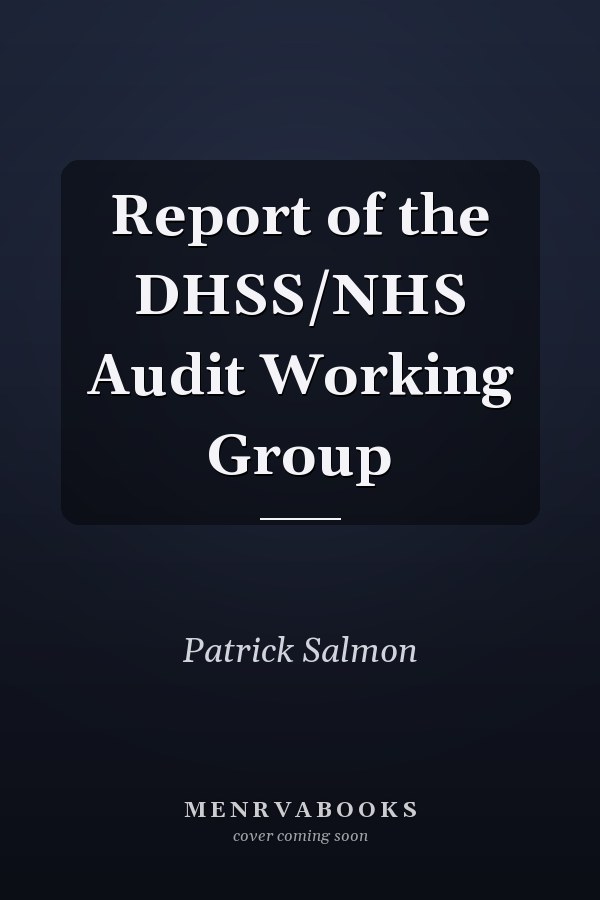 Report of the DHSS/NHS Audit Working Group