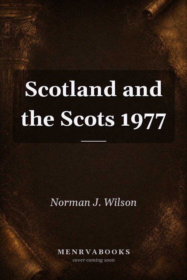 Scotland and the Scots 1977