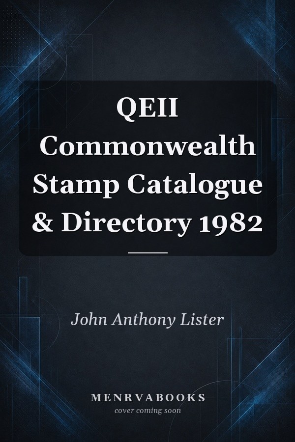 QEII Commonwealth Stamp Catalogue & Directory 1982
