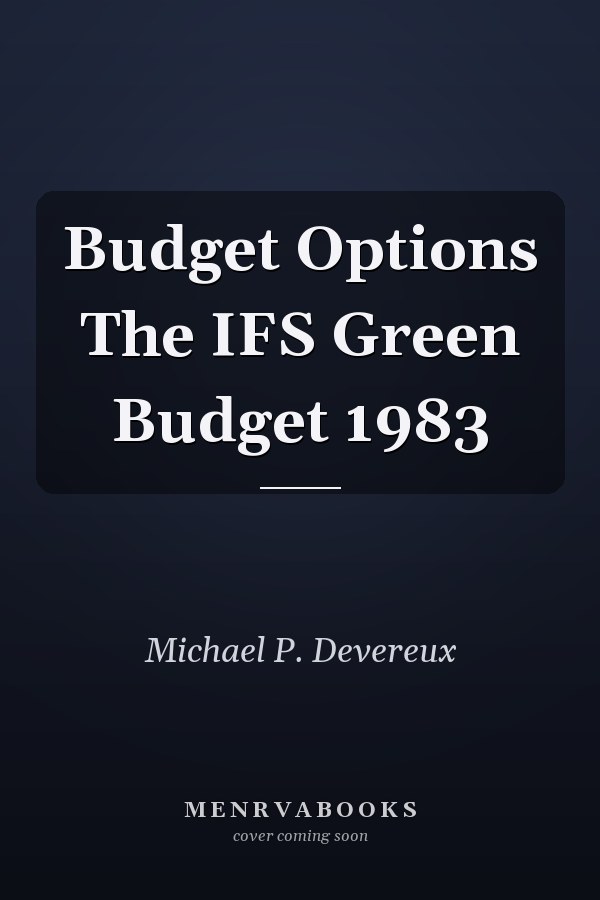 Budget Options The IFS Green Budget 1983