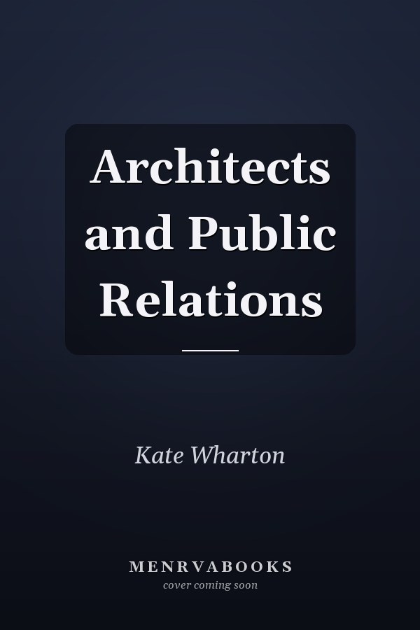 Architects and Public Relations