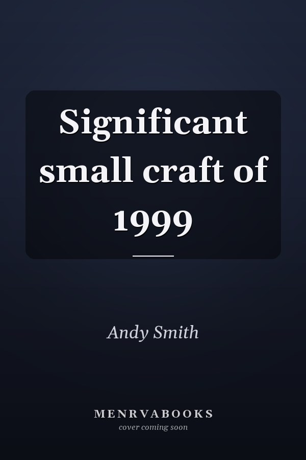 Significant small craft of 1999