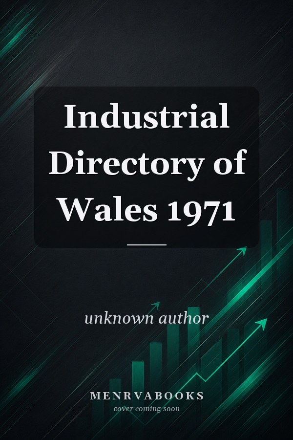 Industrial Directory of Wales 1971