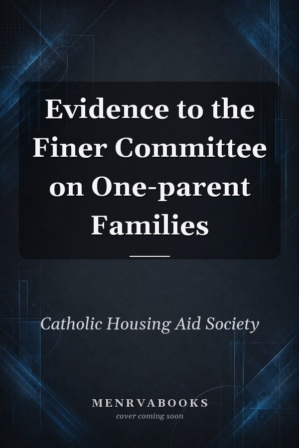 Evidence to the Finer Committee on One-parent Families