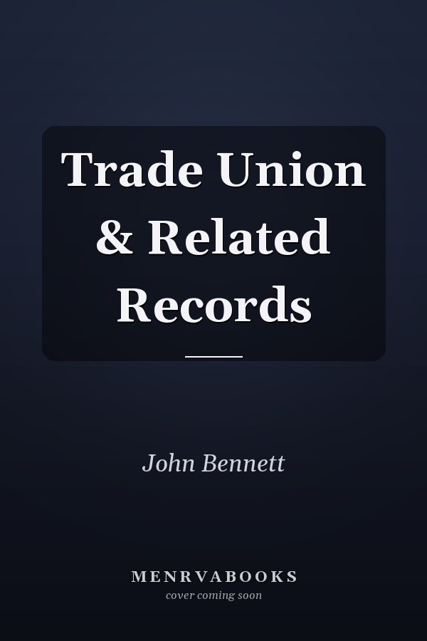 Trade Union & Related Records