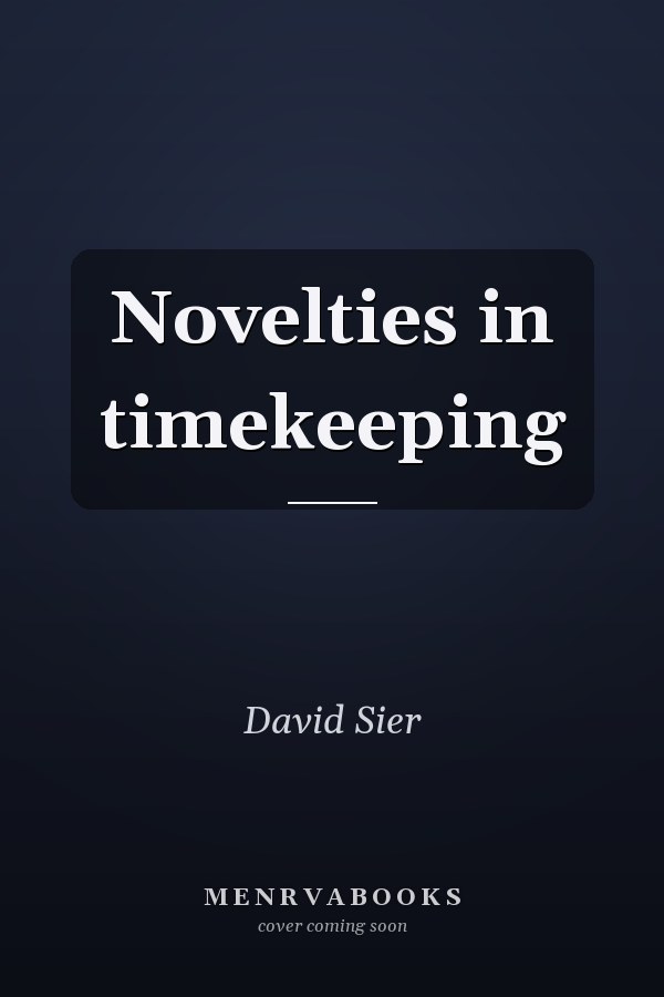 Novelties in timekeeping