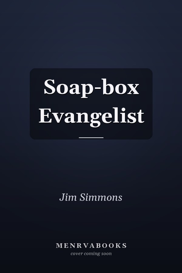 Soap-box Evangelist