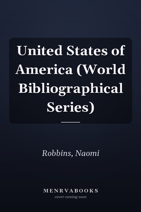 United States of America (World Bibliographical Series)