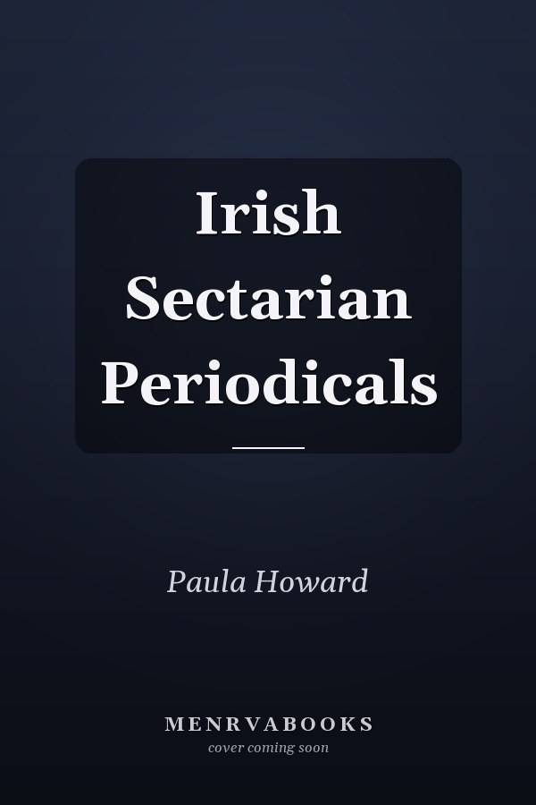 Irish Sectarian Periodicals