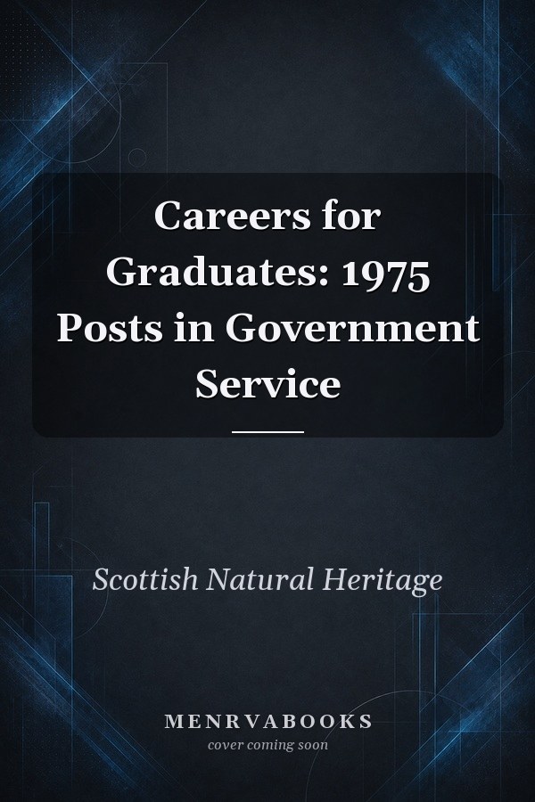 Careers for Graduates: 1975 Posts in Government Service