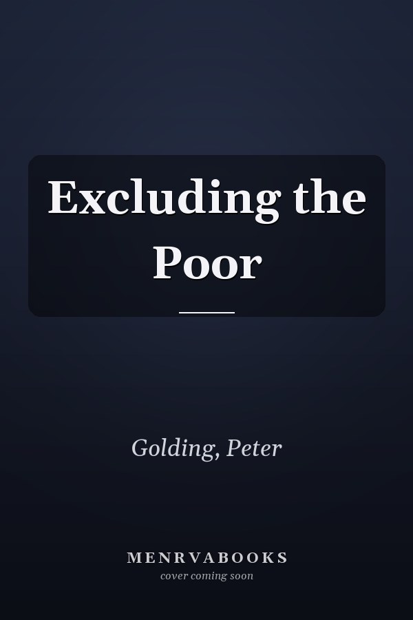 Excluding the Poor