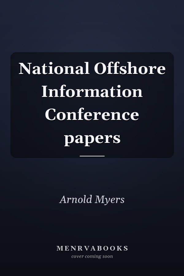 National Offshore Information Conference papers