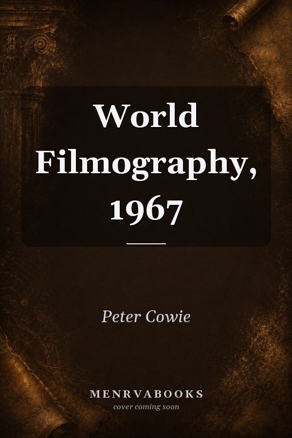 World Filmography, 1967