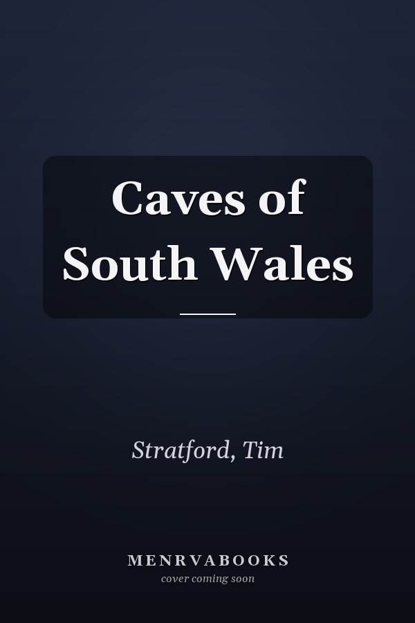 Caves of South Wales
