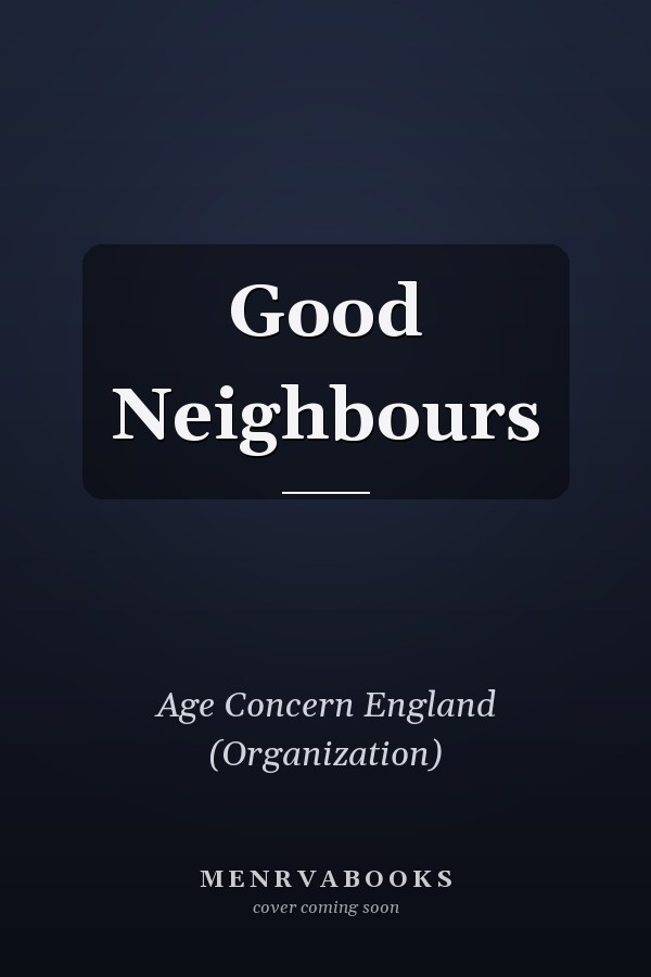 Good Neighbours