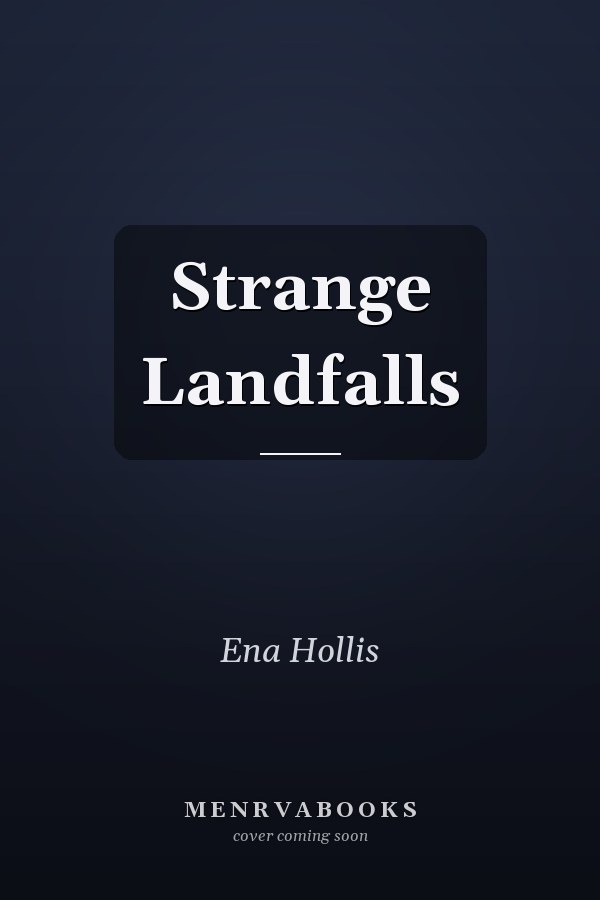 Strange Landfalls