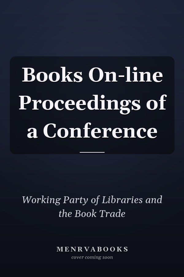 Books On-line Proceedings of a Conference