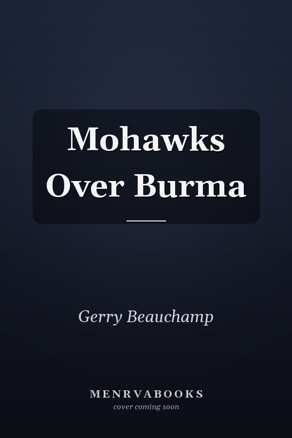 Mohawks Over Burma