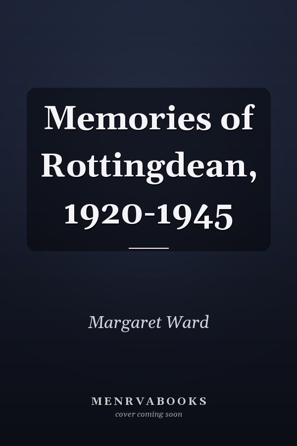 Memories of Rottingdean, 1920-1945