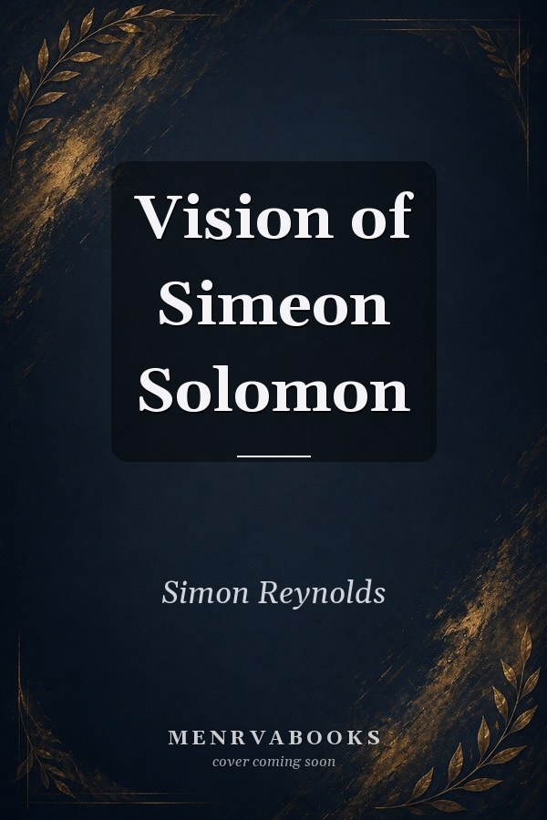 Vision of Simeon Solomon
